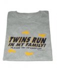 Twins Run in My Family Womens T-Shirt